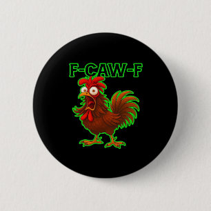 Badge Rond 5 Cm Graphique Rétro Classique de Poulet F-Caw-F