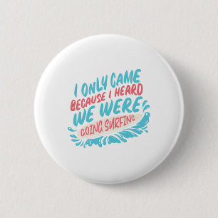 Badge Rond 5 Cm Graphique Rétro de Surf Drôle pour Hommes Femmes E