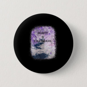 Badge Rond 5 Cm Graphisme cool, La Beauté Est Partout Inspirationn