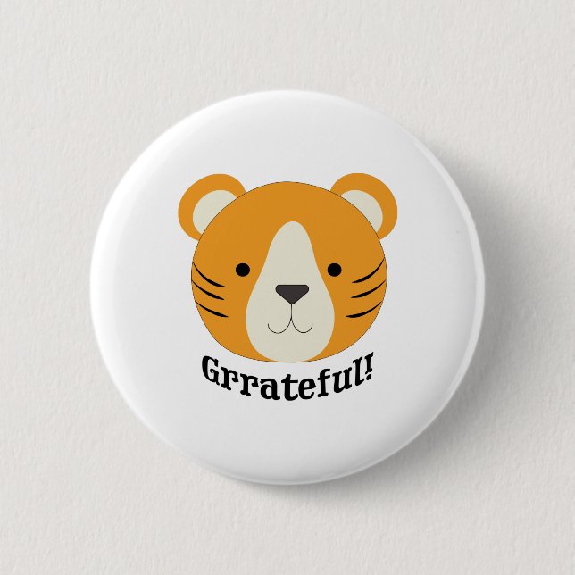 Badge Rond 5 Cm Grateful Tiger (Devant)