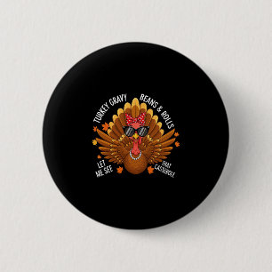 Badge Rond 5 Cm Gravy de dinde haricots et petits pains laissez-mo