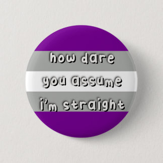 Badge Rond 5 Cm Grayexie - "Comment osez-vous consommer" - LGBT
