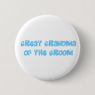 Badge Rond 5 Cm Great Grandma of the Groom