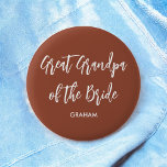 Badge Rond 5 Cm Great Grandpa of the Bride Terracotta<br><div class="desc">Great Grandpa of The Bride Wedding Button in Terracotta Brown and White,  Good for Weddings,  Bridal Party,  Rehearsal Dinner. Check out more products with this design in the collection below.</div>