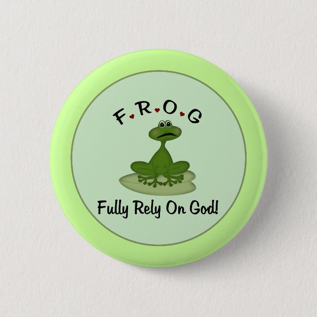Badge Rond 5 Cm Grenouille Pleinement compter sur Dieu Grenouille (Devant)