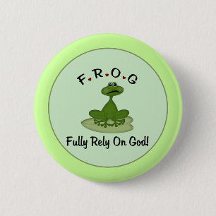 Badge Rond 5 Cm Grenouille Pleinement compter sur Dieu Grenouille