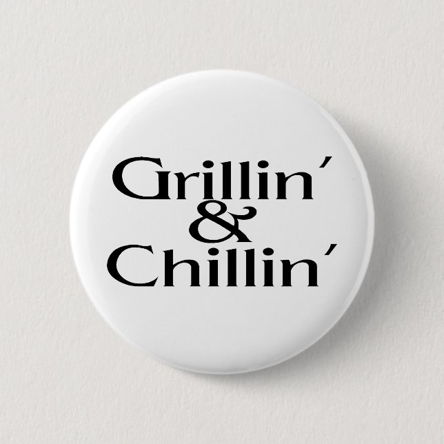 Badge Rond 5 Cm Grillin et Chillin (Devant)