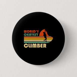 Badge Rond 5 Cm Grimpeur moyen du monde humour rétro alpinisme