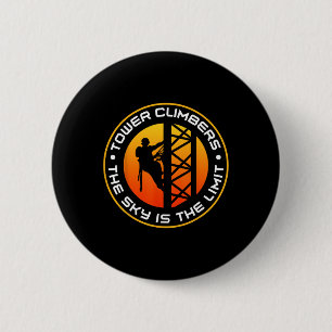 Badge Rond 5 Cm Grimpeurs de tours Le ciel est la limite Technicie