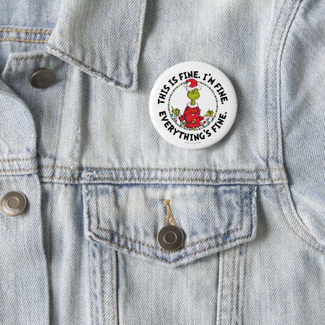 Badge Rond 5 Cm Grinch | Tout va bien (En situation)