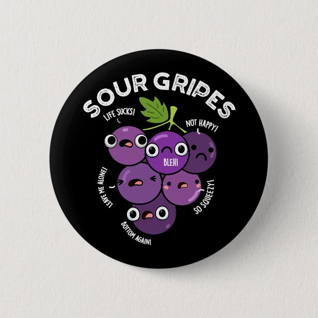 Badge Rond 5 Cm Gripes aigre amusant Graphe Fruit Pun Dark BG (Devant)