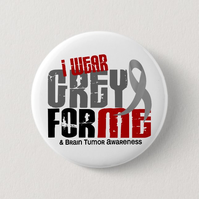 Badge Rond 5 Cm Gris d'usage de la tumeur cérébrale I pour MOI 6,2 (Devant)