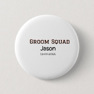 Badge Rond 5 Cm Groom Squad groomsman bachelorparty ajouter le nom