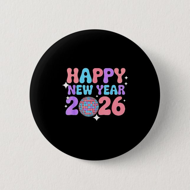 Badge Rond 5 Cm Groovy Cute Happy New Year 2026 Disco Ball  (Devant)
