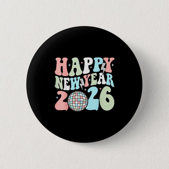 Badge Rond 5 Cm Groovy Happy New Year 2026 Party Cute New Years Ev (Devant)