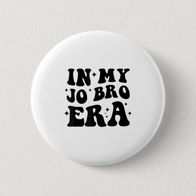 Badge Rond 5 Cm Groovy Retro In My Jo Bro Era Funny Womens Mens  (Devant)
