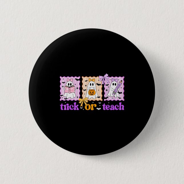 Badge Rond 5 Cm Groovy Teacher Halloween Trick Or Teach Ghost Men  (Devant)