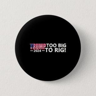 Badge Rond 5 Cm Gros À Rig Dit Trump Cool Électoral 2024 Drôle
