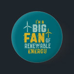 Badge Rond 5 Cm Gros fan de jeux d'énergie renouvelable amusants p<br><div class="desc">Je suis un grand fan des énergies renouvelables. Conception amusante et amusante pour ceux qui soutiennent les sources d'énergie renouvelable économes et durables. Marchandises vintages et en détresse pour les ingénieurs et les techniciens travaillant avec des éoliennes. Parfait pour la campagne de sensibilisation aux énergies renouvelables pour soutenir l'utilisation de...</div>