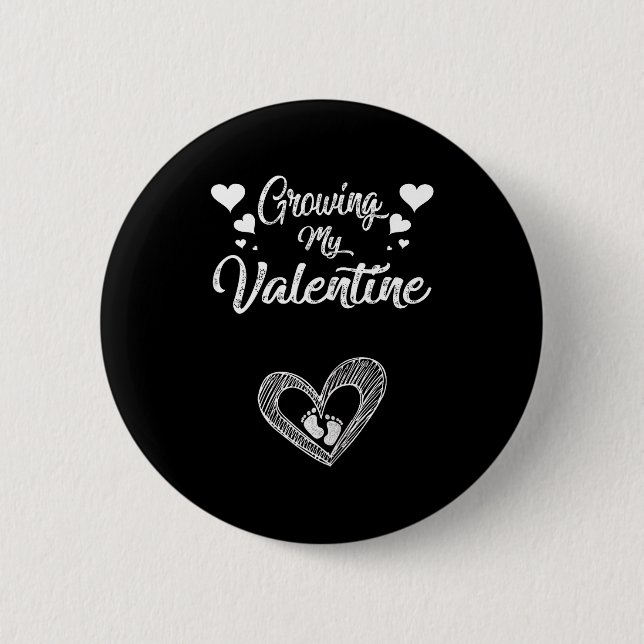 Badge Rond 5 Cm Growing My Valentine Pregnancy New Mom Valentines  (Devant)