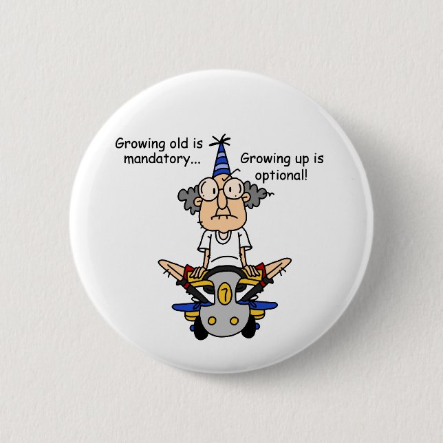 Badge Rond 5 Cm Growing Up est un Humour facultatif (Devant)