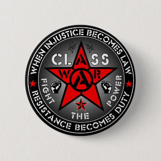 Badge Rond 5 Cm GUERRE de CLASSE - combattez la puissance