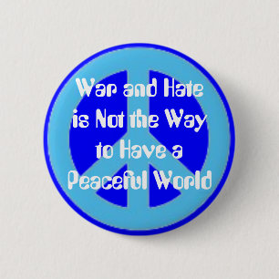 Badge Rond 5 Cm Guerre/haine contre la paix