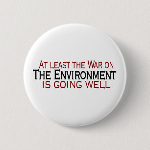 Badge Rond 5 Cm Guerre sur l'environnement