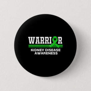 Badge Rond 5 Cm Guerrier de la maladie Kidney