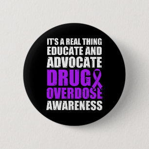 Badge Rond 5 Cm Guerrier de la sensibilisation au surdosage de dro
