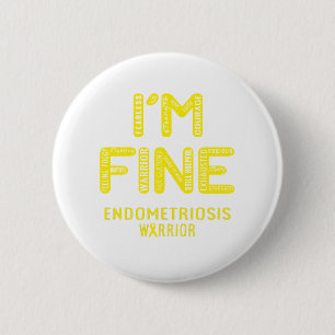 Badge Rond 5 Cm Guerrier de l'endométriose - JE SUIS FINE