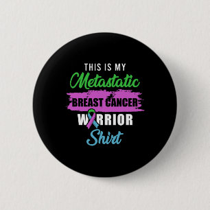 Badge Rond 5 Cm Guerrier de sensibilisation au cancer du sein méta
