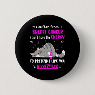 Badge Rond 5 Cm Guerrier du cancer du sein Je souffre du cancer du