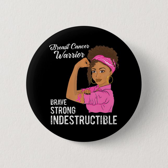 Badge Rond 5 Cm Guerrier du cancer du sein rose indestructible (Devant)