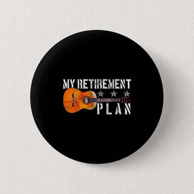 Badge Rond 5 Cm Guitar Retirement Plan - Funny Gift For Retired Gu (Devant)