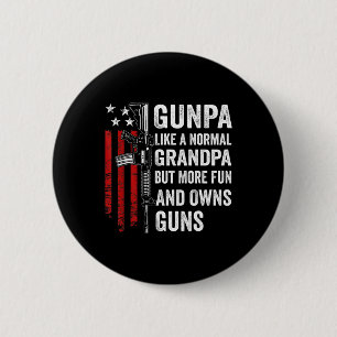 Badge Rond 5 Cm Gunpa Comme Un Grand-Père Normal Mais Plus Amusant