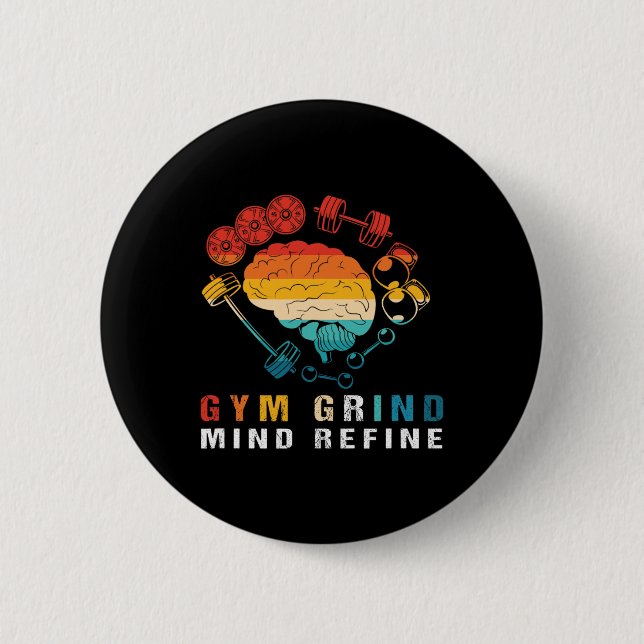 Badge Rond 5 Cm Gym Grind Mind Refined Bodybuilding Retro Gym Rat  (Devant)