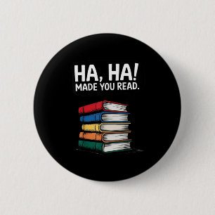 Badge Rond 5 Cm Ha ha fait lire livre drôle amateur humour sarcast