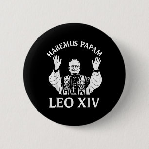 Badge Rond 5 Cm Habemus Papam Leo Xiv Nouvelle église pape-catholi