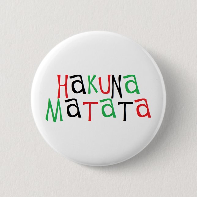Badge Rond 5 Cm Hakuna matata (Devant)