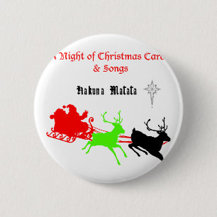Badge Rond 5 Cm Hakuna Matata Père Noël cadeaux avec chant de caro