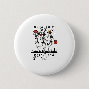 Badge Rond 5 Cm Halloween C'est La Saison De Squelette De Danse Ef