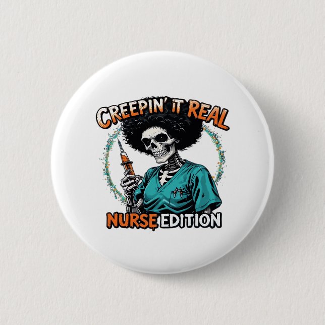 Badge Rond 5 Cm Halloween Creepin It Real! Édition infirmière clas (Devant)