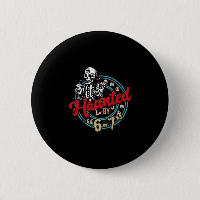 Badge Rond 5 Cm Halloween effrayant 67 Six Sept Meme 1 (24)  (Devant)