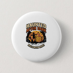 Badge Rond 5 Cm Halloween Hanté Après la Tombée de la Nuit