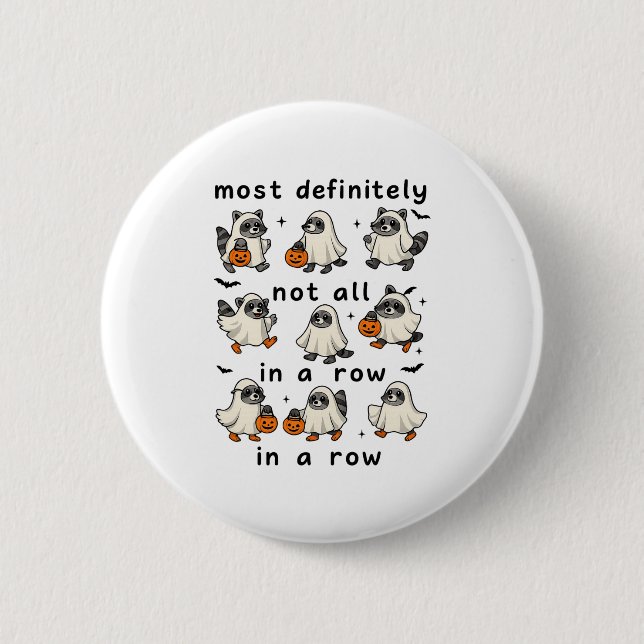 Badge Rond 5 Cm Halloween Plus Certainement Pas Tout Dans Un Ghost (Devant)