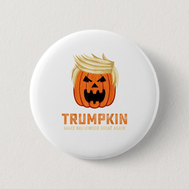Badge Rond 5 Cm Halloween Trumpkin Funny - Éffrayant Slogan parodi (Devant)