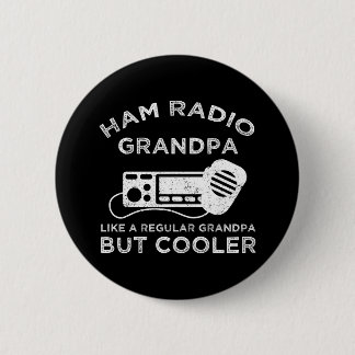 Badge Rond 5 Cm Ham Radio Grand-père Comme Un Grand-Père Régulier 