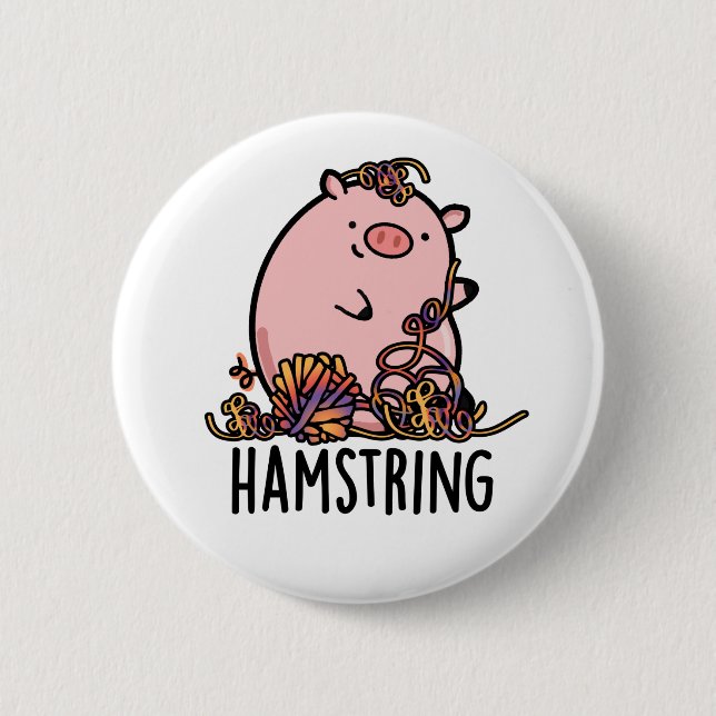 Badge Rond 5 Cm Hamstring Funny Pig Pun (Devant)
