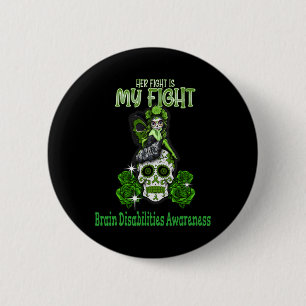 Badge Rond 5 Cm Handicap cérébral Sensibilisation Son combat est m